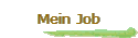 Mein Job